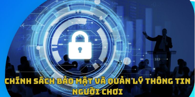 Vấn đề quản lý thông tin người chơi được nhà cái chú trọng