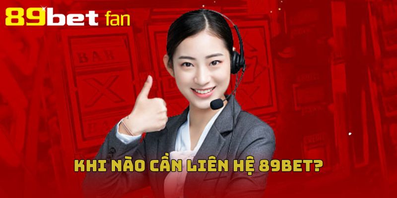 Những trường hợp người chơi cần liên hệ