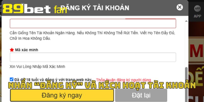 Thực hiện theo hướng dẫn để hoàn tất quá trình tạo tài khoản tại 89BET