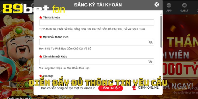 Điền thông tin đăng ký 89BET theo yêu cầu