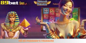 Nổ hũ Pharaoh’s Treasure ghi điểm với nội dung thú vị