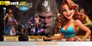 Nổ hũ Tây Du Ký - Trải nghiệm giải trí đỉnh cao tại 89BET